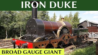 Iron Duke: Broad Gauge Giant