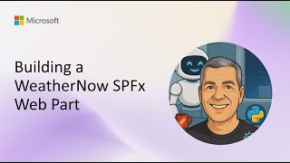 Building a WeatherNow SPFx Web Part