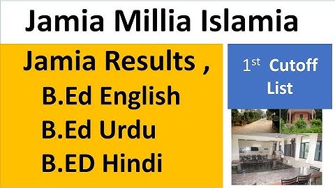 Jamia B.Ed English Hindi urdu medium results list of selected candidate for interview B.ed Eng Hindi