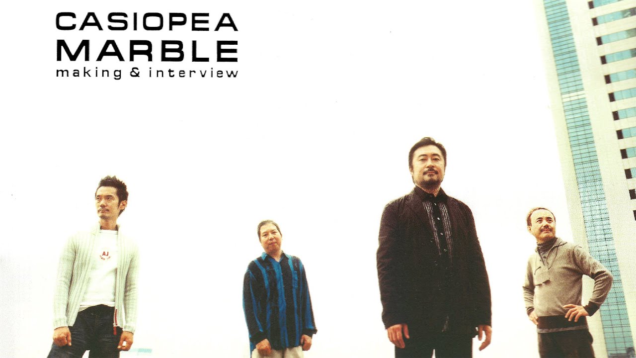 【希少DVD】CASIOPEA／MARBLE making&interview maxresdefault.jpg