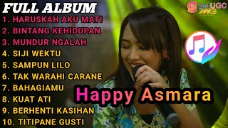 HAPPY ASMARA || FULL ALBUM TERBARU 