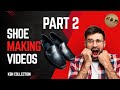 Shoe Making PART 2 | Letest Primium Loafer shoes made in India | vocal for local 