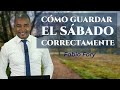 CÓMO GUARDAR EL SÁBADO CORRECTAMENTE - Motivación Cristiana - Fabio Fory