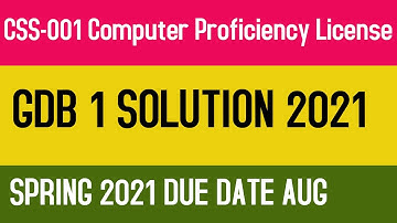 CS 001 GDB 1 Solution Spring 2021 | CS001 GDB Solution 2021| BEST ENTERTAINMENT AND INFORMATION