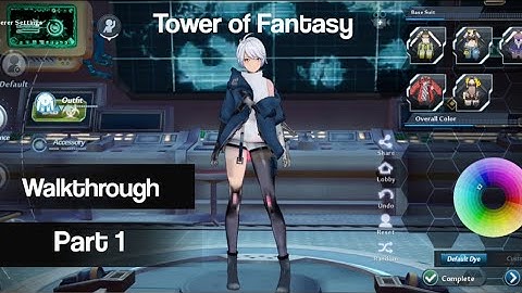Tower Of Fantasy Walkthrough Part1