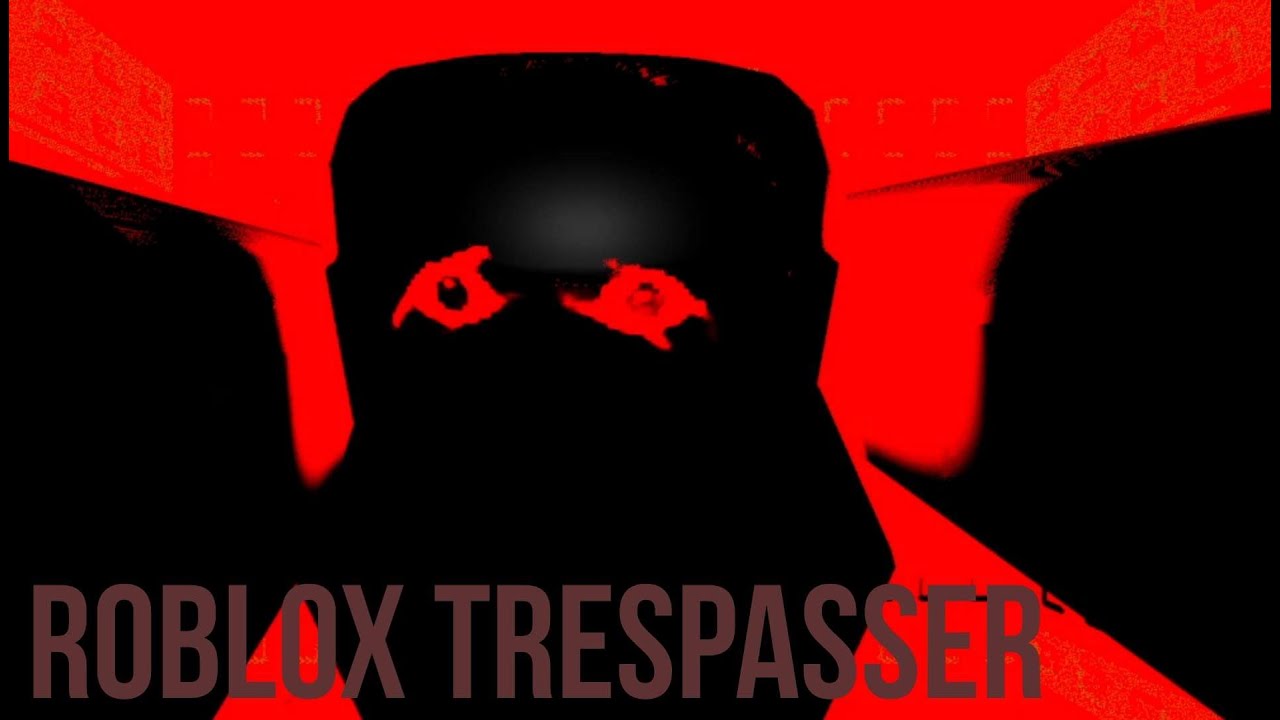 This Roblox Game Is TERRIFYING Trespasser YouTube 