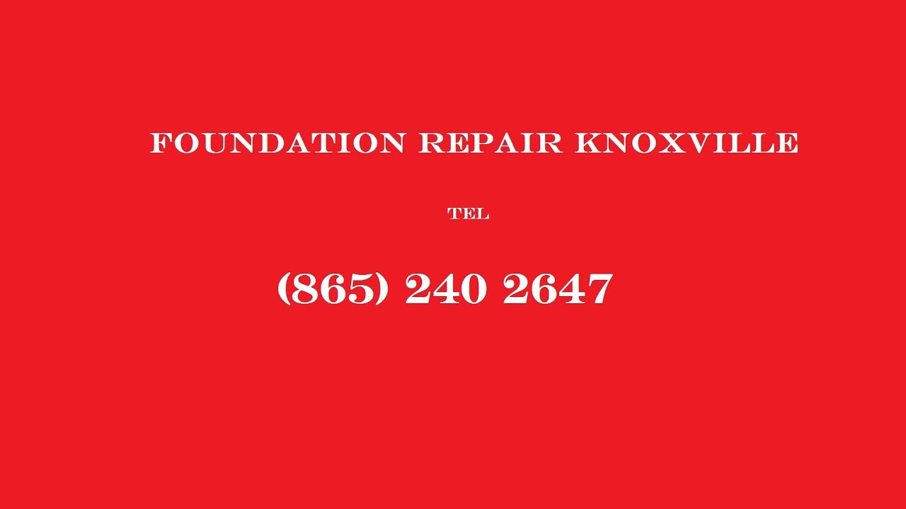 foundation repair knoxville foundation repair knoxville 865 240 2647 tnknoxville foundation repair knoxville foundation repair knoxville 865 240 2647 tnknoxville