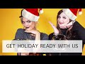 Get Holiday Ready With Us And Learn All Our Makeup Secrets| Linda Hallberg