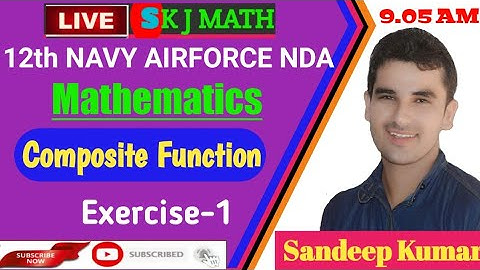 Part-1 || Composite Function (संयुक्त फलन) || Exr.-1 ||Class-12th Math || By Sandeep Sir