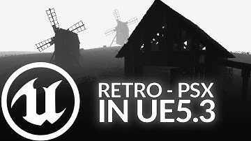 UE 5.3 - PS1 Black And White Effect