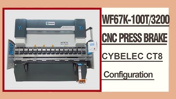 RONGWIN Guides you WF67K-E-100T/3200 CT8 controller electro-hydraulic CNC press brake configuration