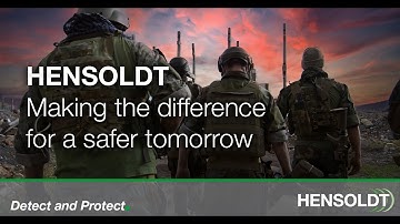 HENSOLDT – Making the difference for a safer tomorrow