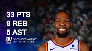 Kevin Durant vs Timberwolves 33 pts 9 reb 5 ast | April 28, 2024 |