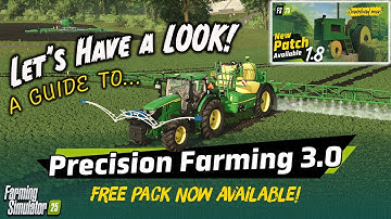 (A GUIDE TO…) PRECISION FARMING 3.0 ON FARMING SIMULATOR 25 (PS5)