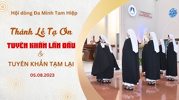 THÁNH LỄ TIÊN KHẤN VÀ TUYÊN KHẤN TẠM LẠI NĂM 2023