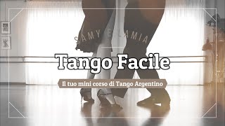 Tango Facile  Ripasso delle lezioni precedenti