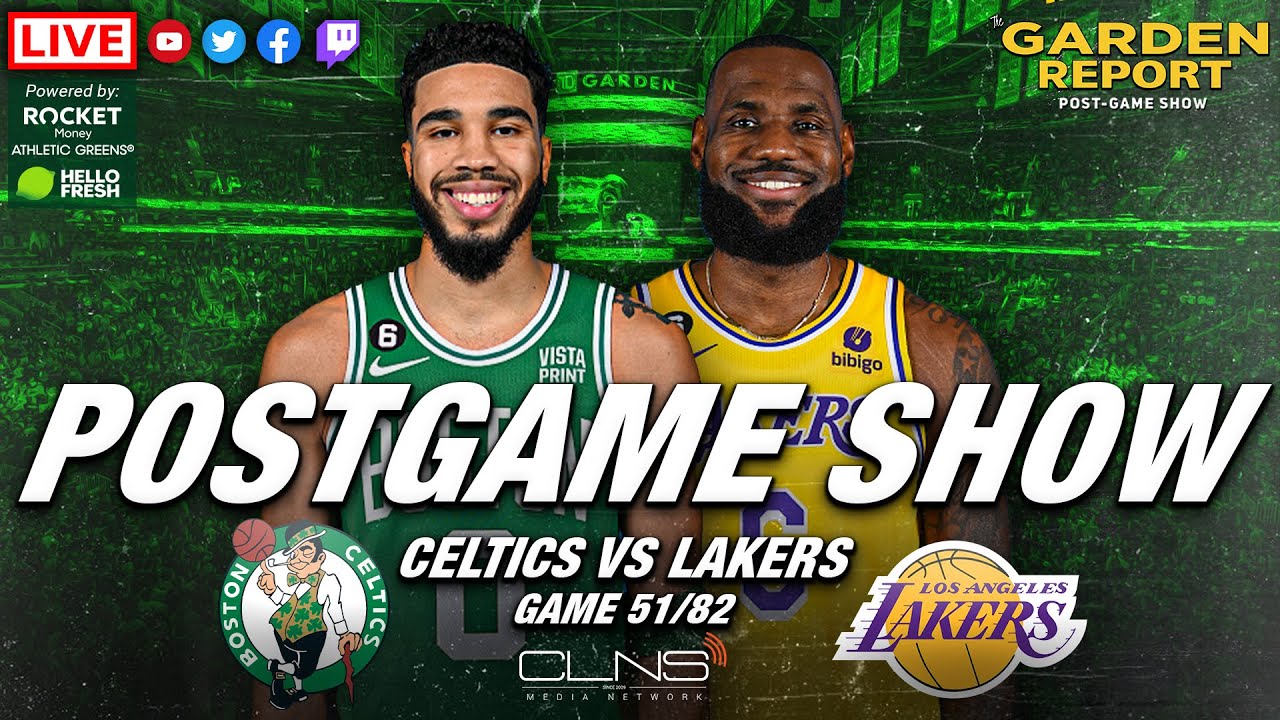 LIVE Garden Report Celtics vs Lakers Postgame Show