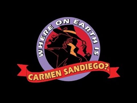 Carmen Sandiego - We definitely crossed out a few at home! Do you