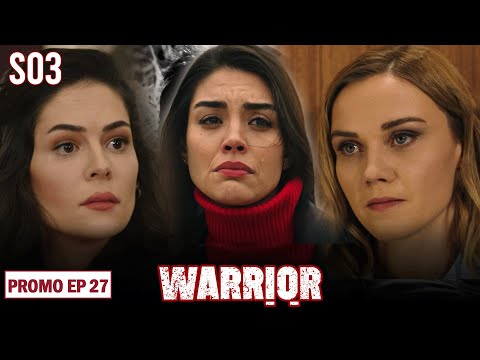 Warrior Urdu Drama | S3 | EP27 Promo | Turkish Hits Urdu