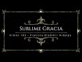 Sublime gracia - Himno 183 - Piano y Letra