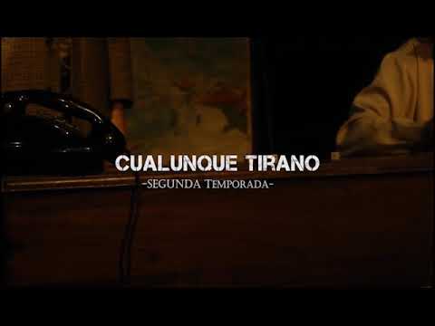 Cualunque tirano (teaser #1 segunda temporada)