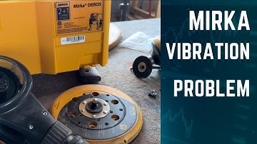 Mirka sander vibration problem