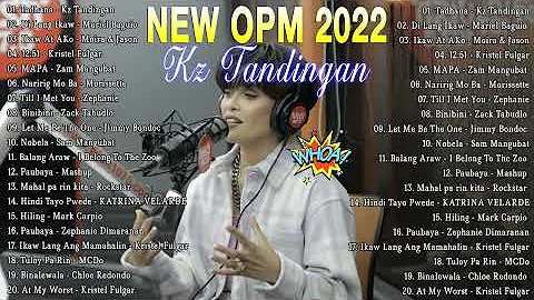 |Tadhana - Kz Tandingan| - Bagong OPM Hutgot Love Songs 2022 - The Best Of OPM Chill Songs 2022