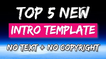 Top 5 Intro Template No Text + Copyright Free + Free Download [ Updated 2020 ] Colourful Intro Video