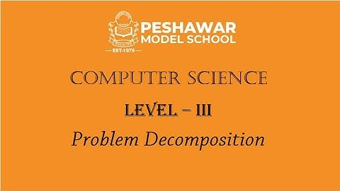 Kids Tech | Computer Course | Class 3 | Problem Decomposition