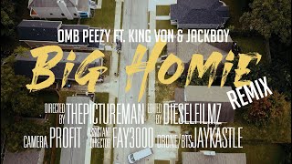 OMB Peezy - Big Homie (Remix) [feat. King Von & Jackboy] [Official Video]