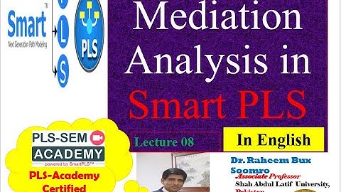 SmartPLS-SEM: Lecture 08 Mediation Analysis