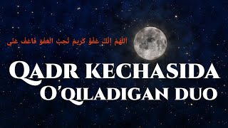 Qadr kechasida o'qiladigan duo | Laylatul Qadr