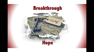 Breakthrough Hope, 09-11-22