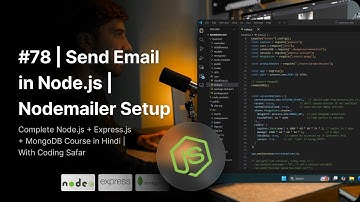 NodeJS Tutorial in Hindi #78 | Send Email in Node.js | Nodemailer Setup