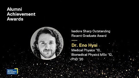 2025 Alumni Achievement Award recipient Eno Hysi, Med Physics ’10, Biomed Physics MSc ’12,  PhD ’20