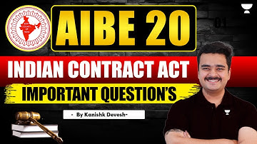 🚨 AIBE 20 Important Questions | Indian Contract Act | All India Bar Examination | Kanishk Devesh