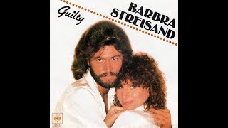 Barbra Streisand &amp; Barry Gibb - Guilty (1980) HQ