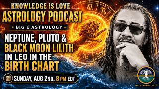 Neptune, Pluto & Black Moon Lilith in Leo in the Birth Chart Creativity, Attention, Power & Passion