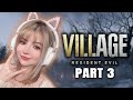 Resident Evil Village - PART 3