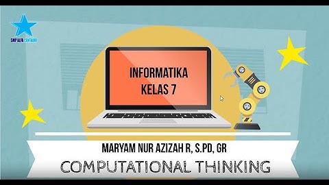 Berfikir Komputasional - Materi Informatika Kelas 7 Kurikulum Merdeka