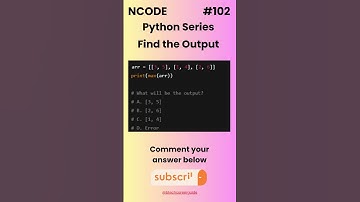 NCODE #102 | Find the Output | Comment your Answer Below | #coding #pythondaily #python #mcqsquiz