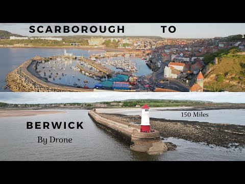 SCARBOROUGH TO BERWICK BY DRONE, 150 MILES OF COASTAL DRONE FOOTAGE IN STUNNING 4K.