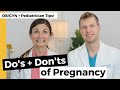 So youre pregnant now what obgyn advice for a safe and healthy pregnancy