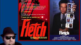 Fletch - Novel \& Film Comparison \& Dual In-Depth Review