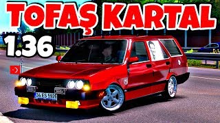 TOFAŞ KARTAL MODİFİYE | ETS 2 MOD 1.36
