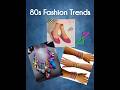 80s Fashion Trends that we loved! #1980s #80sfashion
