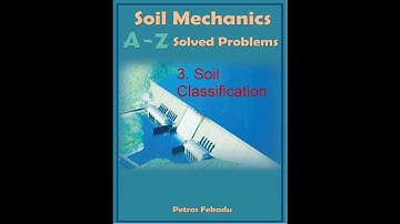Soil Mechanics/Geotechnical Engineering/Civil Engineering Solved Problems - Soil Classification
