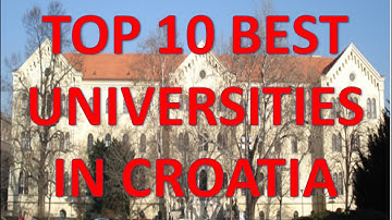 Top 10 Best Universities In Croatia/Top 10 Mejores Universidades De Croacia