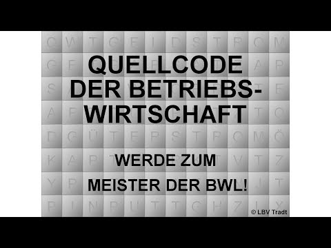 Quellcode der BWL (Teil 15) @ LBV Tradt [OHNE TON]