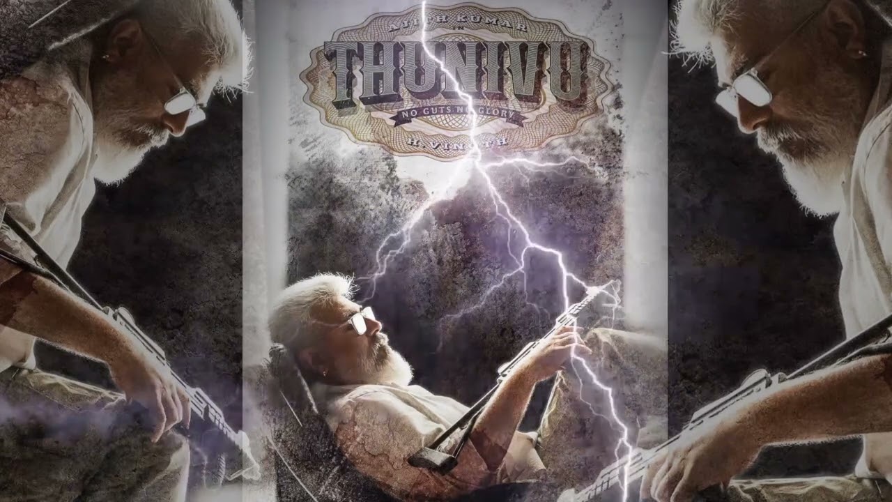 Thunivu First Look🔥Bgm🎵- Ajith Kumar 61 - H.Vinoth - Boney Kapoor